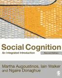Cover of: Social Cognition by Martha Augoustinos, Iain Walker, Ngaire Donaghue
