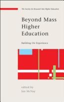 Cover of: Beyond mass higher education by Ian McNay