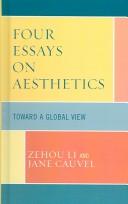 Cover of: Four essays on aesthetics by Li, Zehou.
