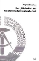 Cover of: NS-Archiv" des Ministeriums für Staatssicherheit: Stationen einer Entwicklung
