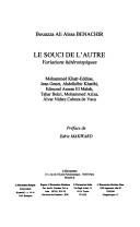 Cover of: Le souci de l'autre: variations hétérotopiques