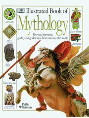 Cover of: Illustrated dictionary of mythology by Philip Wilkinson