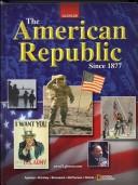 Cover of: The American republic since 1877