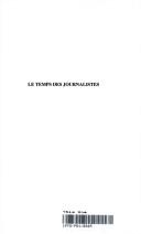 Cover of: temps des journalistes: l'invention de la presse en Afrique francophone