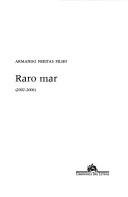 Cover of: Raro mar (2002-2006) by Armando Freitas Filho