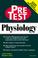 Cover of: Physiology