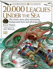 Cover of: 20,000 leagues under the sea: Jules Verne's classic tale