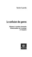 Cover of: La confusion des genres by Xavier Lacroix, Xavier Lacroix