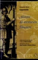 Cover of: Histoire des aventuriers flibustiers