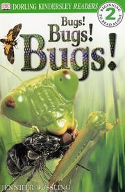 Cover of: Bugs! Bugs! Bugs! by Jennifer Dussling