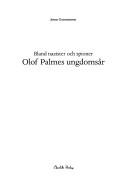 Cover of: Olof Palmes ungdomsår by Jonas Gummesson