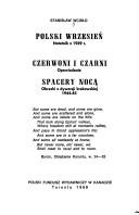 Polski wrzesień, notatnik z 1939 r. ; Czerwoni i czarni, opowiadanie ; Spacery nocą, obrazki z dywersji krakowskiej 1944-45 by Stanisław Wcisło