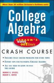 Cover of: College algebra: based on Schaum's outline of college algebra by Murray R. Spiegel and Robert E. Moyer
