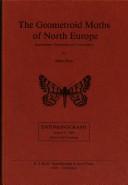 Cover of: The geometroid moths of North Europe: (Lepidoptera: Drepanidae and Geometridae)