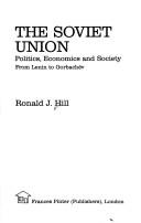 Cover of: Soviet Union: politics, economics, and society from Lenin to Gorbachëv
