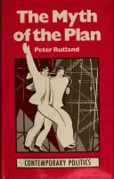 Cover of: The myth of the plan by Peter Rutland