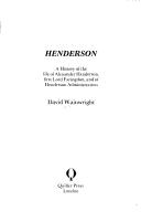 Cover of: Henderson History of the Life by David Wainwright
