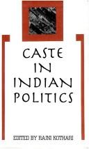 Cover of: Caste in Indian politics by editor Rajni Kothari.