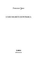 Cover of: L' ozio segreto di Petrarca