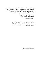 A history of engineering and science in the Bell system by Bell Telephone Laboratories, inc.