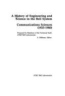 Cover of: A History of Science & Engineering in the Bell System: Communications Sciences, 1925-1980
