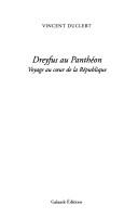 Cover of: Dreyfus au Panthéon: voyage au coeur de la République