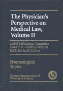 Cover of: The Physicians Perspective of Medical Law Vol I