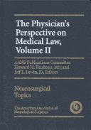 Cover of: The physician's perspective on medical law by Howard H Kaufman, Kaufman Howard H., Lewin Jeff L.