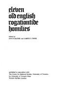 Cover of: Eleven Old English Rogationtide homilies