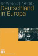 Cover of: Deutschland in Europa. Ergebnisse des European Social Survey 2002 - 2003