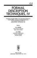 Cover of: Formal Description Techniques, IV: Proceedings (Ifip Transactions C : Communication Systems, Technical Committee 6) | K. R. Parker