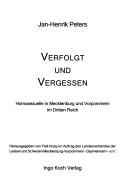 Cover of: Verfolgt und vergessen: Homosexuelle in Mecklenburg und Vorpommern im Dritten Reich