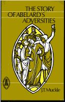 Cover of: The story of Abelard's adversities: a translation with notes of the Historia calamitatum