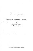 Cover of: Brethren missionary work in Mysore State