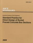 Cover of: Standard practice for direct design of buried precast concrete box sections by American Society of Civil Engineers.