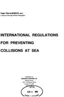 Cover of: International Regulations for Preventing Collisions at Sea