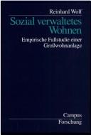 Cover of: Sozial verwaltetes Wohnen: empirische Fallstudie einer Grosswohnanlage