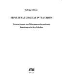 Cover of: Sepulturae graecae intra urbem: Untersuchungen zum Phänomen der intraurbanen Bestattungen bei den Griechen