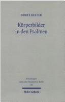 Cover of: Körperbilder in den Psalmen by Dörte Bester