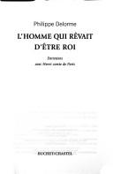 Cover of: L' homme qui rêvait d'être roi by Paris, Henri comte de