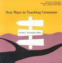 Cover of: New Ways in Teaching Grammar (New Ways in Tesol Series)