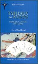 Cover of: Tableaux de Kyoto: images du Japon, 1994-2004