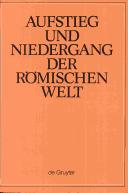 Cover of: Aufstieg Und Niedergang Der Romischen Welt by Hildegard Temporini