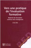 Cover of: Vers une pratique de l'évaluation formative: matériel de formation continue des enseignants