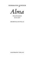 Cover of: Alma: Phantasien zur Zeit : Kriminalnovelle
