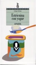 Cover of: Estricnina con yogur