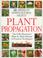 Cover of: American Horticultural Society Plant Propagation