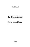 Cover of: Le bonapartisme: une saga corse