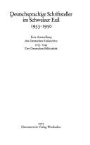 Cover of: Deutschsprachige Schriftsteller im Schweizer Exil 1933-1950: eine Ausstellung des Deutschen Exilarchivs 1933-1945 der Deutschen Bibliothek