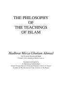 Cover of: The philosophy of the teachings of Islam